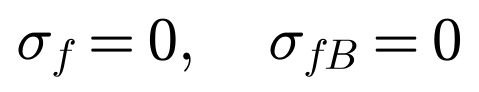 sigma_f equals 0, sigma_fB equals 0